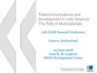 Telecommunications and Development in Latin America: The Role of Multinationals