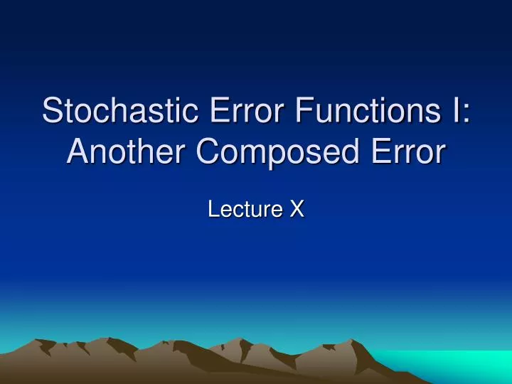 stochastic error functions i another composed error