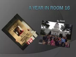 A Year in Room 16
