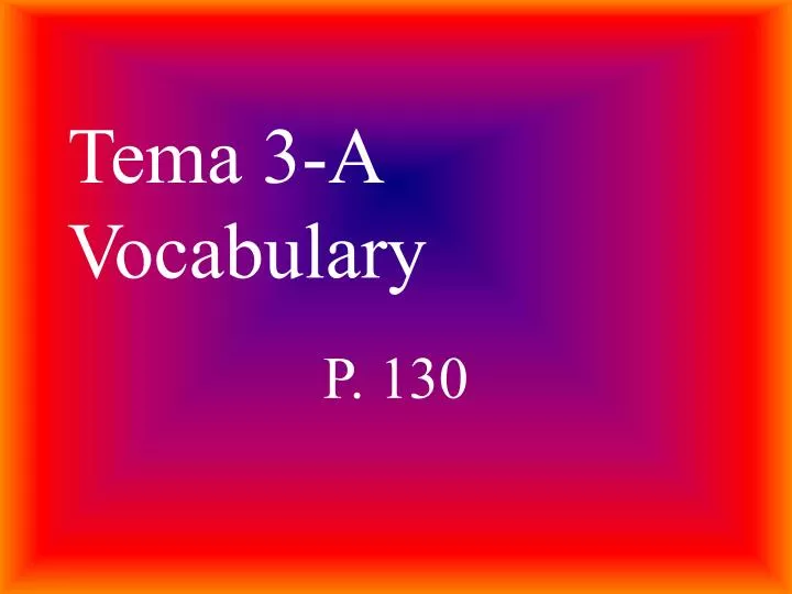 tema 3 a vocabulary