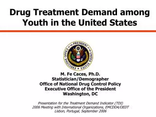Drug Treatment Demand among Youth in the United States