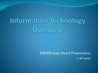 Information Technology Overview