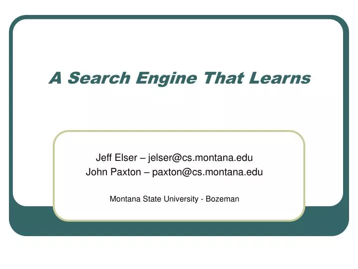 a search engine that learns