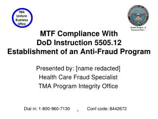 MTF Compliance With DoD Instruction 5505.12 Establishment of an Anti-Fraud Program