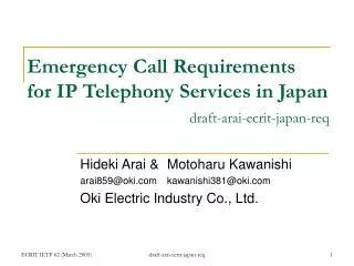 Emergency Call Requirements for IP Telephony Services in Japan draft-arai-ecrit-japan-req