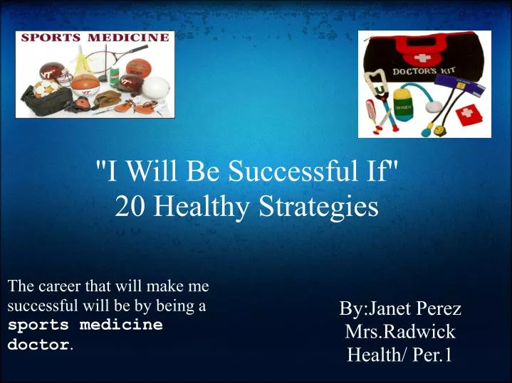 i will be successful if 20 healthy strategies