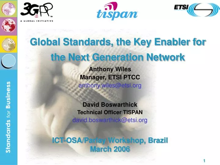global standards the key enabler for the next generation network