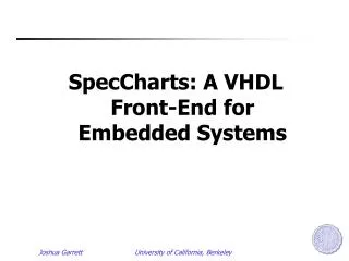 SpecCharts: A VHDL Front-End for Embedded Systems