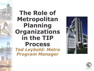 The Role of Metropolitan Planning Organizations in the TIP Process