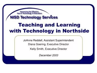 Teaching and Learning with Technology in Northside