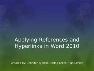 Applying References and Hyperlinks in Word 2010