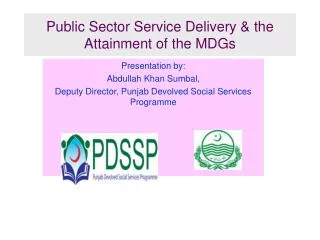 Public Sector Service Delivery &amp; the Attainment of the MDGs