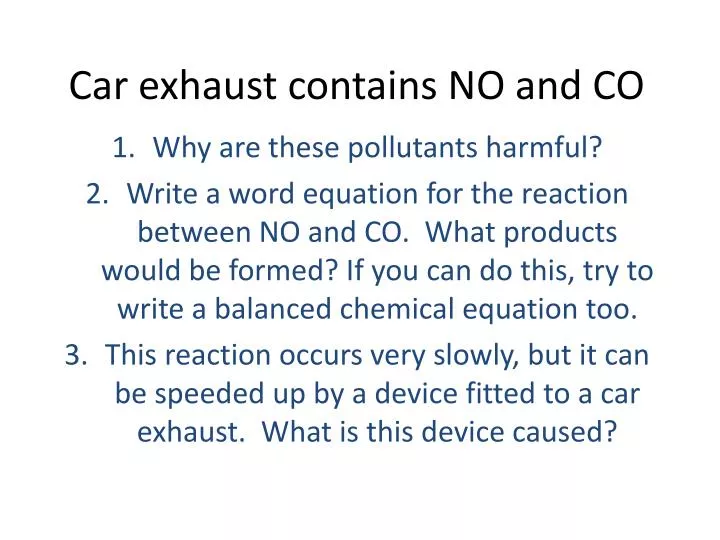 car exhaust contains no and co