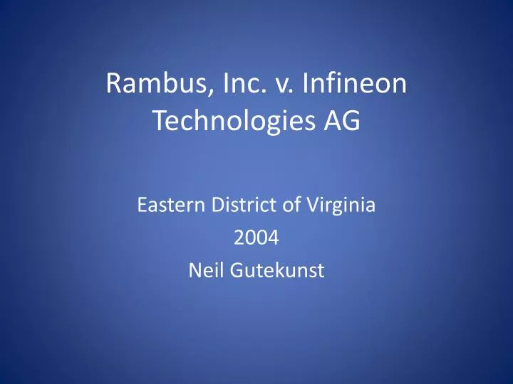 rambus inc v infineon technologies ag