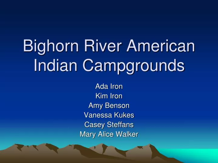 bighorn river american indian campgrounds