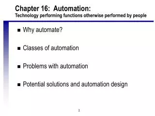 Chapter 16: Automation: Technology performing functions otherwise performed by people
