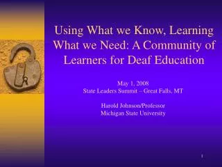 Using What we Know, Learning What we Need: A Community of Learners for Deaf Education