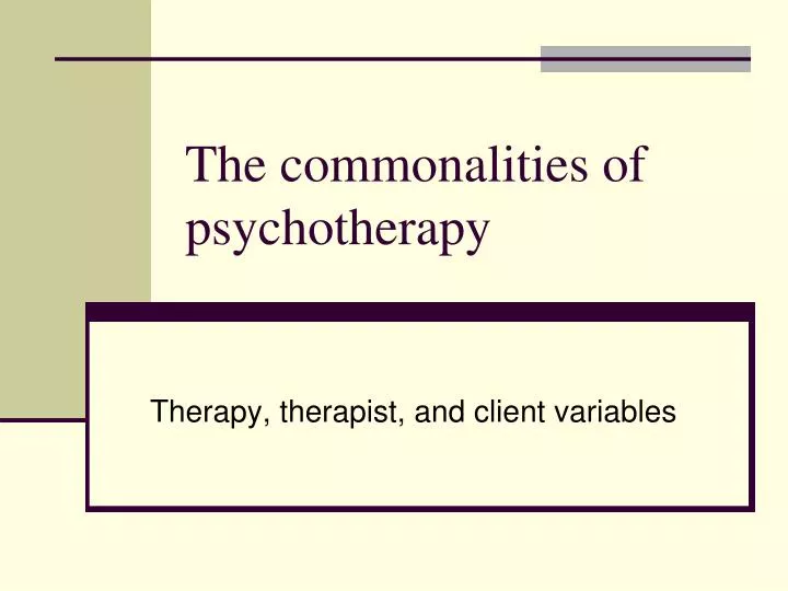 the commonalities of psychotherapy