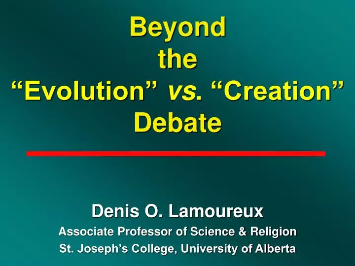 beyond the evolution vs creation debate