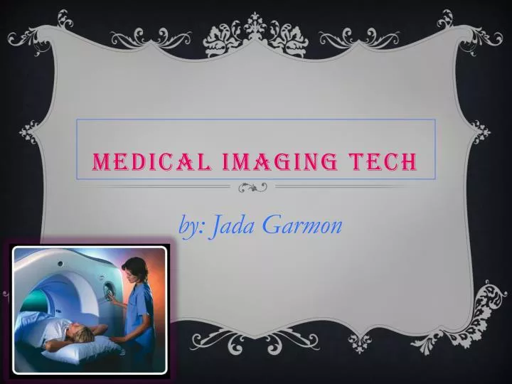 medical imaging tech