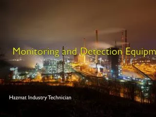 Monitoring and Detection Equipment