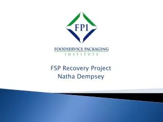 FSP Recovery Project Natha Dempsey