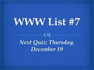 WWW List #7