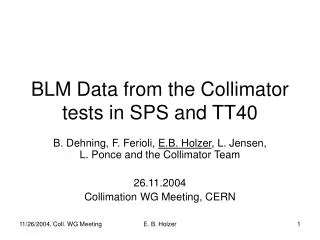 BLM Data from the Collimator tests in SPS and TT40