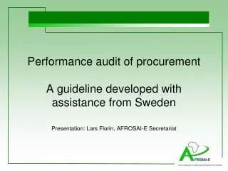 Performance audit of procurement A guideline developed with assistance from Sweden