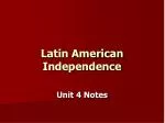 Latin American Independence - slide 1