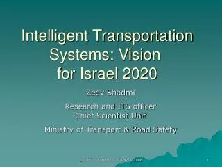 Intelligent Transportation Systems: Vision for Israel 2020