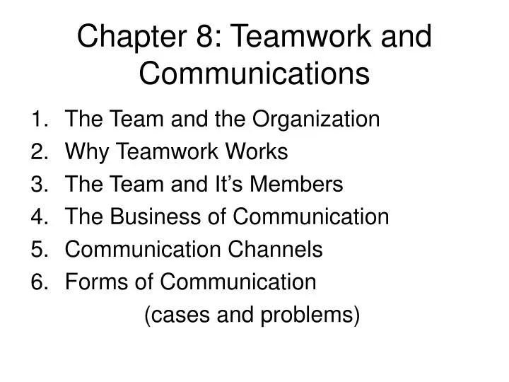chapter 8 teamwork and communications