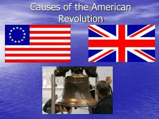 causes of the american revolution