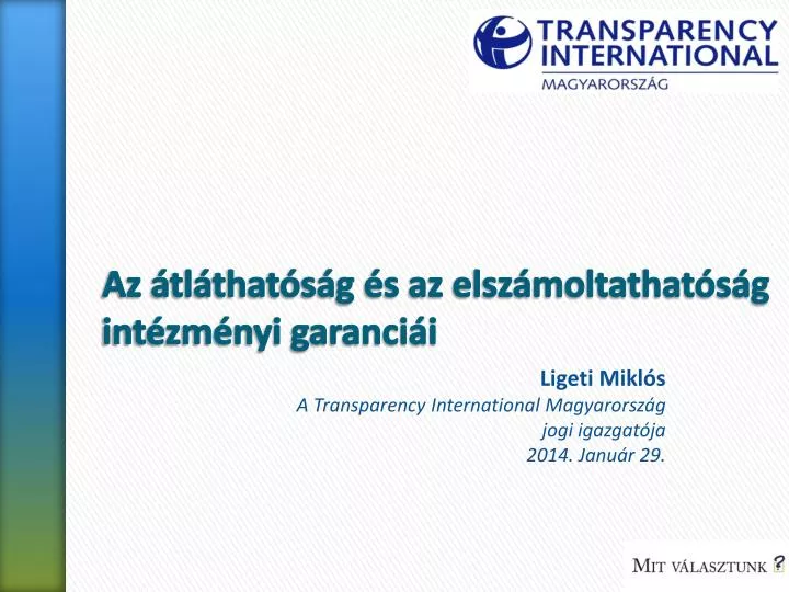 ligeti mikl s a transparency international magyarorsz g jogi igazgat ja 2014 janu r 29