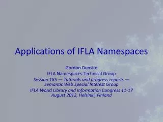 Applications of IFLA Namespaces