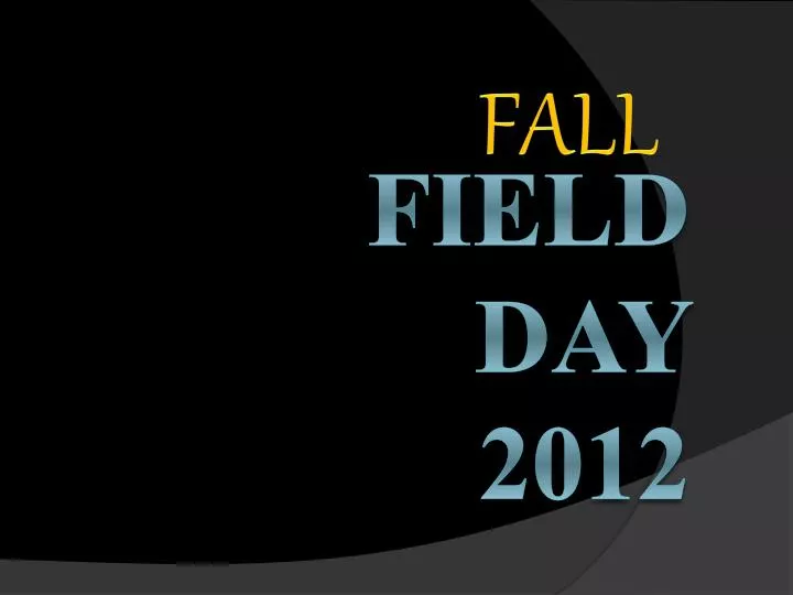 field day 2012
