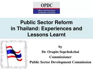 Public Sector Reform in Thailand: Experiences and Lessons Learnt