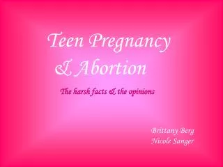 Teen Pregnancy &amp; Abortion