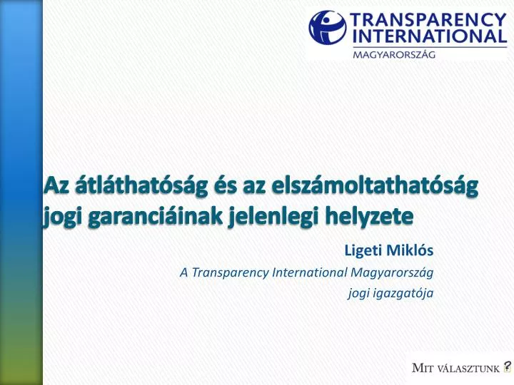 ligeti mikl s a transparency international magyarorsz g jogi igazgat ja