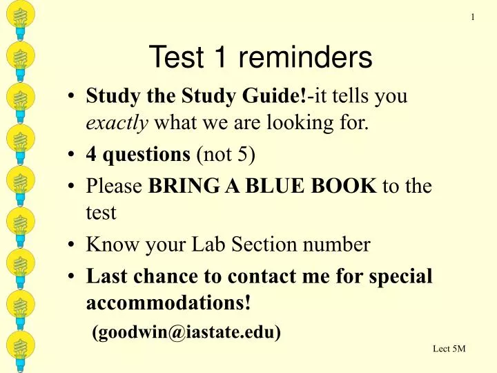 test 1 reminders