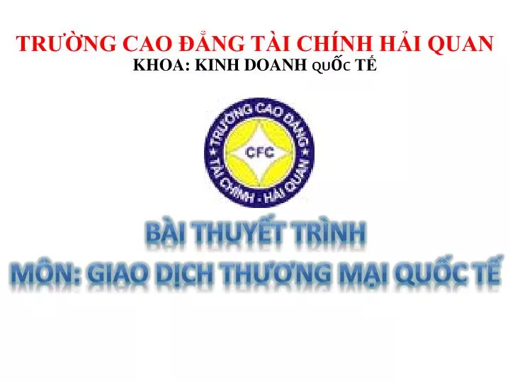 tr ng cao ng t i ch nh h i quan khoa kinh doanh qu c t