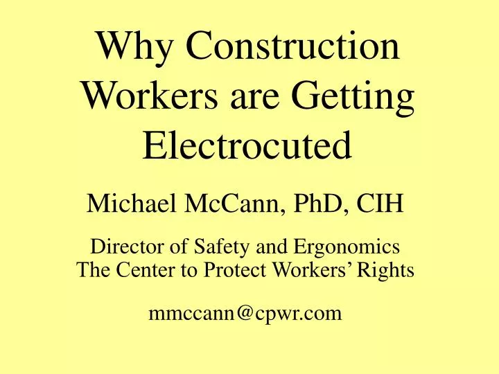 why construction workers are getting electrocuted
