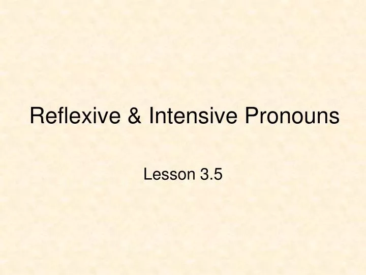 reflexive intensive pronouns