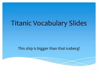 titanic vocabulary slides