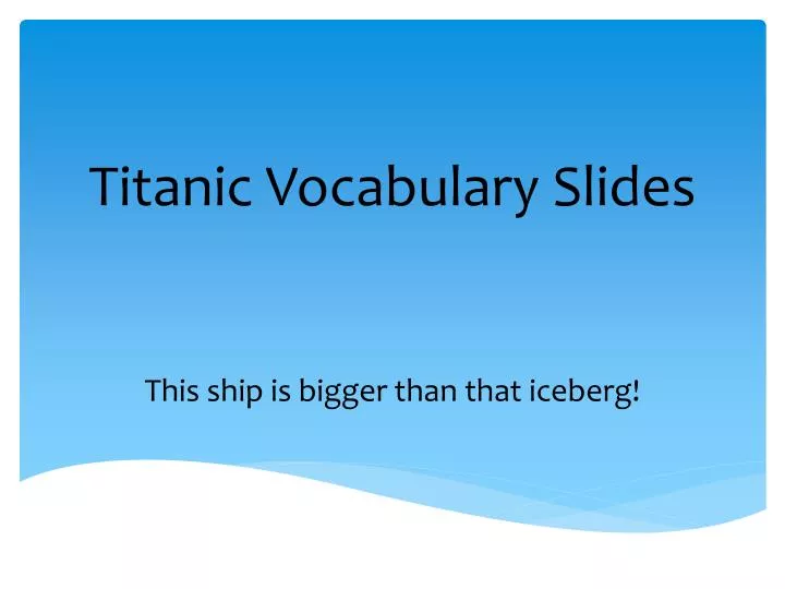 titanic vocabulary slides