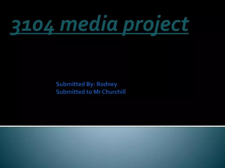 3104 media project