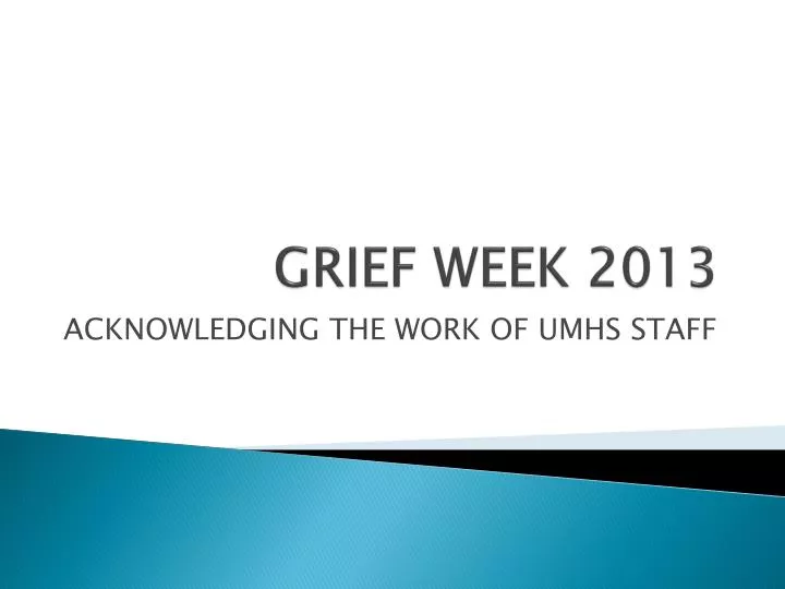 grief week 2013