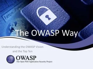 The OWASP Way