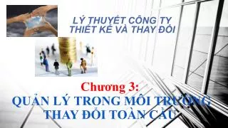 LÝ THUYẾT CÔNG TY THIẾT KẾ VÀ THAY ĐỔI