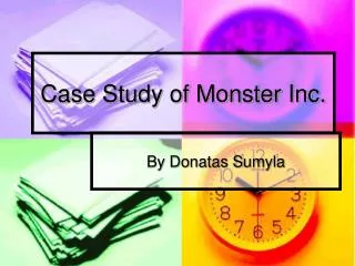 Case Study of Monster Inc.